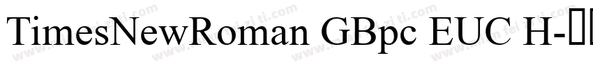 TimesNewRoman GBpc EUC H字体转换